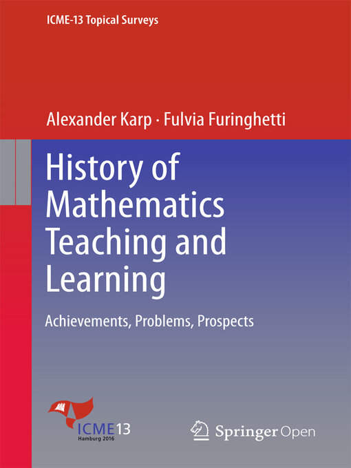 Title details for History of Mathematics Teaching and Learning by Alexander Karp - Available